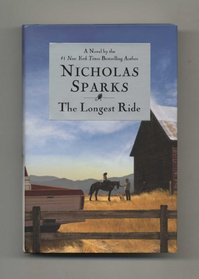 The Longest Ride - 1st Edition/1st Printing