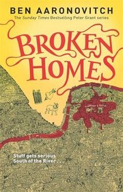 Broken Homes (Rivers of London, Bk 4)