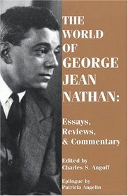 The World of George Jean Nathan: Paperback Book (Applause Books)