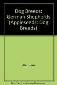 German Shepherds (Dog Breeds)