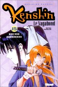 Kenshin le vagabond, tome 15 : Le Gant contre le surhomme