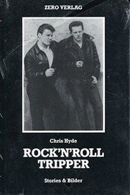 Rock'n'roll tripper: Stories & Bilder (German Edition)