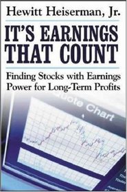 It's Earnings That Count : Finding Stocks with Earnings Power for Long-term Profits