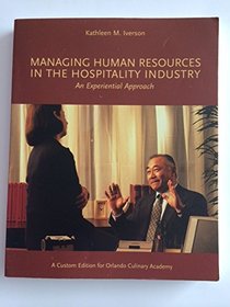 Managing Human Resourses in the Hosipatality Industry (An Experiential  Approach)