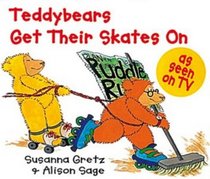 Teddybears Get Their Skates on (Teddybears Books)