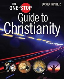 The One-Stop Guide to Christianity (One-Stop series)