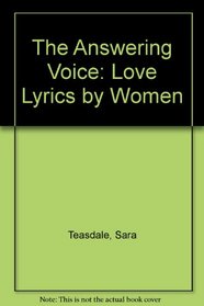 The Answering Voice: Love Lyrics by Women (Granger Index Reprint Series)