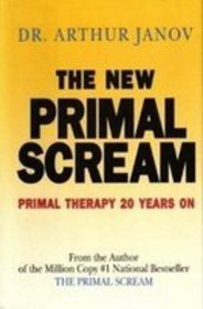 New Primal Scream: Primal Therapy 20 Years on