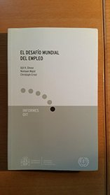 El desafio mundial del empleo (Spanish Edition)