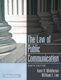 Law of Public Communication (9th Edition)