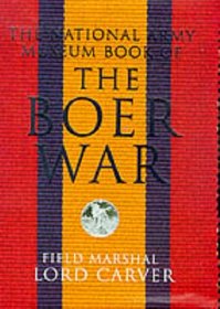 The National Army Museum Book of the Boer War