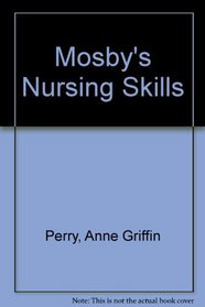 Mosby's Nursing Skills