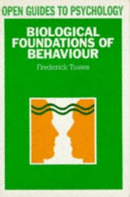 Biological Foundations of Behavior (Open Guide to Psychiatry Series)