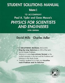 Student Solutions Manual Volume 1 for Physics for Scientists and Engineers, Fift