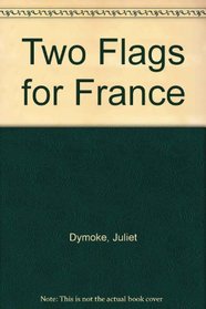 Two Flags for France