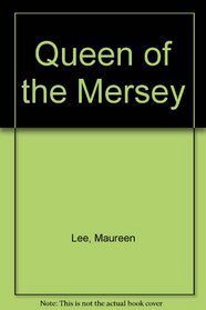 Queen of the Mersey