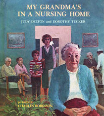 My Grandma's in a Nursing Home