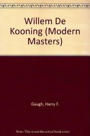 Willem de Kooning (Modern Masters Series,)