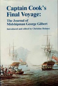Captain Cook's Final Voyage: Journal of Midshipman George Gilbert