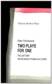 Two Plays for One: 