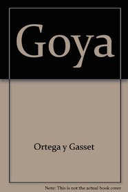 Goya (Spanish Edition)