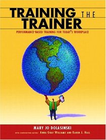 The Train the Trainer's Guide