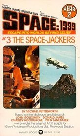 The Space-Jackers (Space: 1999 Year 2, #3)