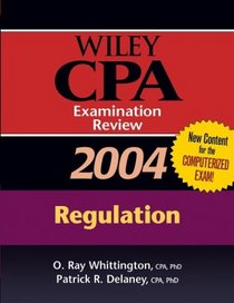 Wiley CPA Examination Review 2004, Regulation (Wiley Cpa Examination Review Regulation)