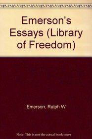 Library of Freedom : Emerson's Essays (Library of Freedom)