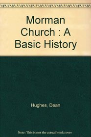 Mormon Church: A Basic History