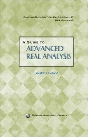 A Guide to Advanced Real Analysis (Dolciani Mathematical Expositions)