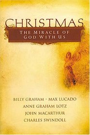 Christmas: The Miracle of God with Us