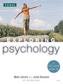 Exploring Psychology for A2 Level AQA 'A'