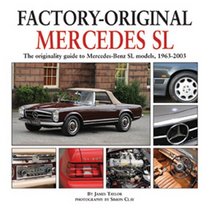 Mercedes SL: The originality guide to Mercedes-Benz SL models, 1963-2003 (Factory-Original)