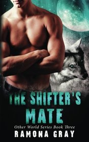 The Shifter's Mate (Other Word Series) (Volume 3)