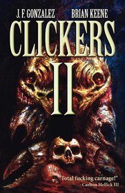 Clickers II: The Next Wave