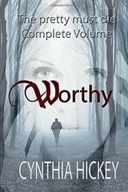 Worthy (The Pretty Must Die)