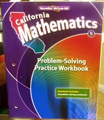 California Mathematics 5: Problem-Solving Practice Workbook
