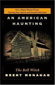 An American Haunting : The Bell Witch