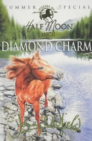 Diamond Charm (Horses of Half Moon Ranch)