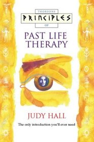 Thorsons Principles of Past Life Therapy