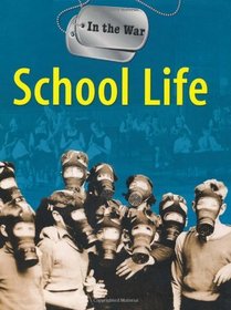 School Life (In the War)
