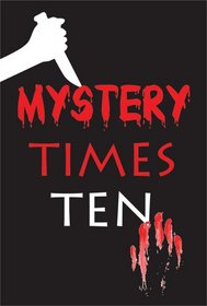 Mystery Times Ten 2011