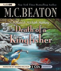 Death of a Kingfisher: A Hamish Macbeth Mystery