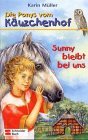 Die Ponys vom Kuzchenhof, Bd.1, Sunny bleibt bei uns