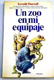 UN Zoo En Mi Equipaje/a Zoo in My Luggage (Spanish Edition)