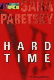 Hard Time (V.I. Warshawski, Bk 9)