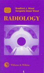 Radiology (House Officer Series)