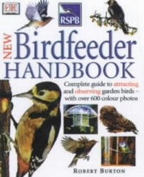 Royal Society for the Protection of Birds New Bird Feeder's Handbook (RSPB)
