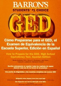 Barron's GED: cmo prepararse para el GED, el examen de equivalencia de la escuela superior, edicin en espaol